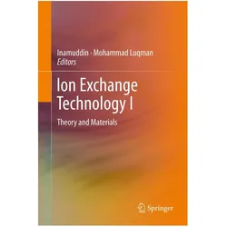Ion Exchange Technology I, Fachbücher von Inamuddin Dr. Mohammad Luqman