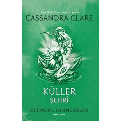 Küller Sehri, Taschenbuch von Cassandra Clare, Artemis Yayinlari