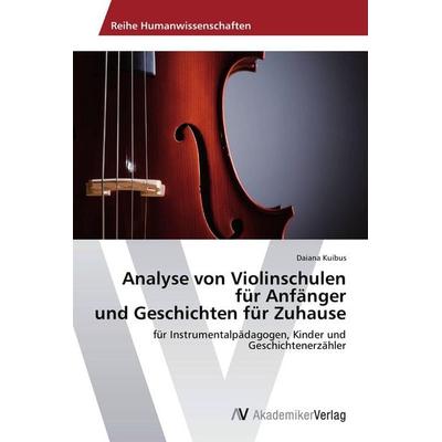 Analyse von Violinschulen für Anfänger und Geschichten für Zuhause -