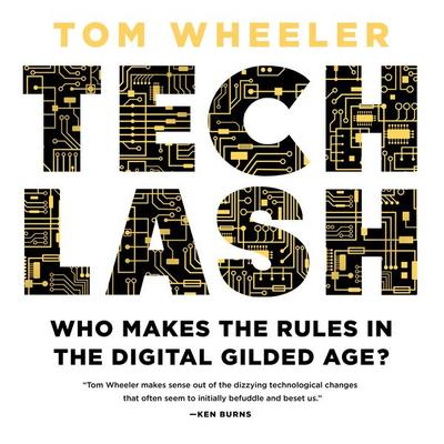 Techlash - Tom Wheeler, Audio, 9780815740605