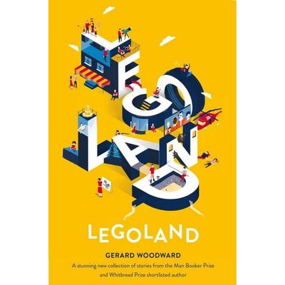 Legoland, Taschenbuch von Gerard Woodward, Pan macmillan Ltd., 978-1-4472-8869-5