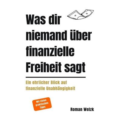 Was dir niemand über finanzielle Freiheit sagt: Ein realistischer Blick auf Geld, Zeit und Unabhängigkeit – aus der Perspektive eines