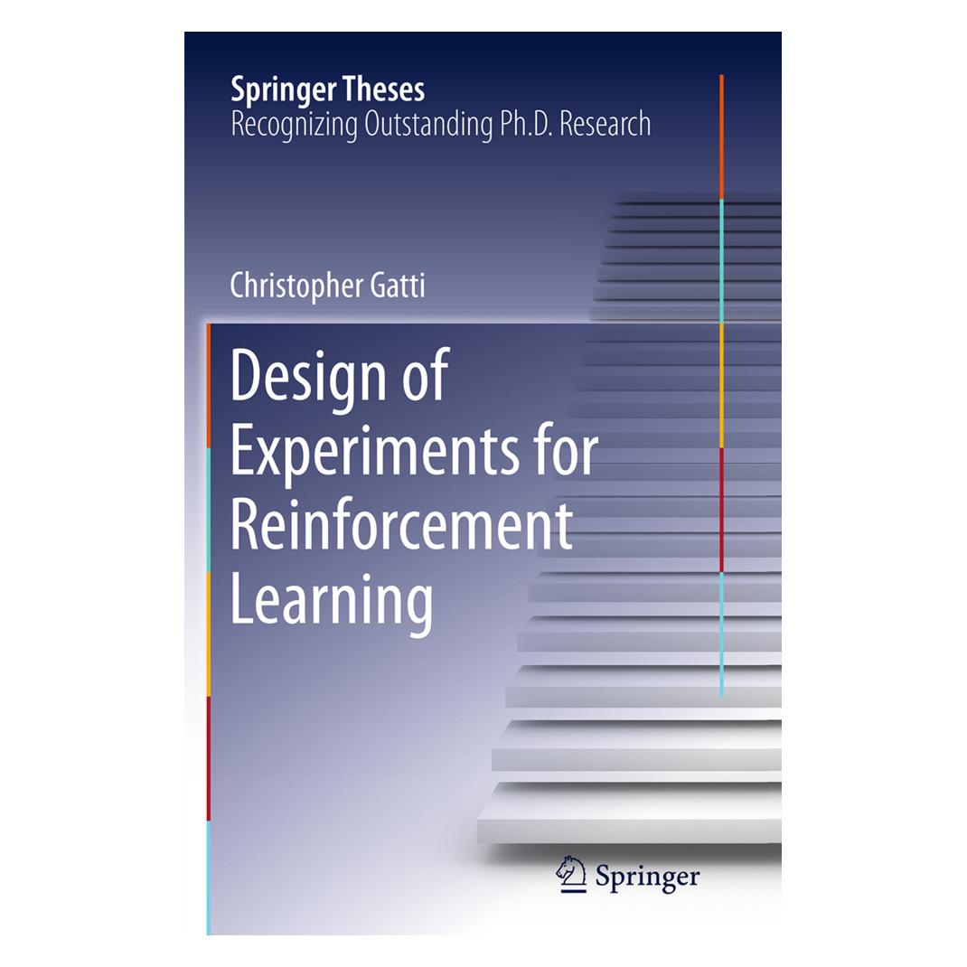 Springer Design of Experiments for Reinforcement Learning (Englisch, Softcover, Christopher Gatti) (55828170)