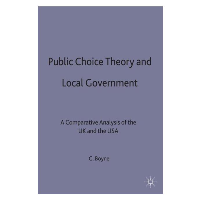 Palgrave Macmillan Uk Boyne:Public Choice Theory and Local Go (Englisch, Hardcover, George A. Boyne) (63041819)
