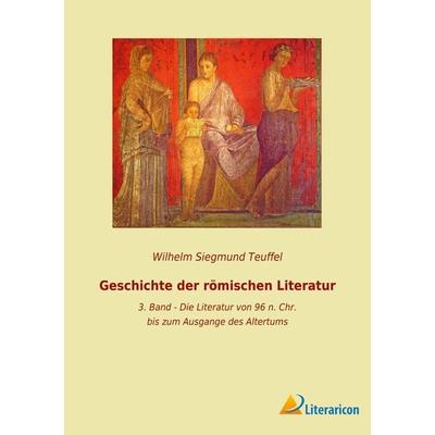 Geschichte der römischen Literatur, Taschenbuch von Wilhelm Siegmund Teuffel, BoD - Books on Demand, 978-3-96506-753-0