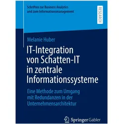 Huber:IT-Integration von Schatten-IT in, Fachbücher von Melanie Huber
