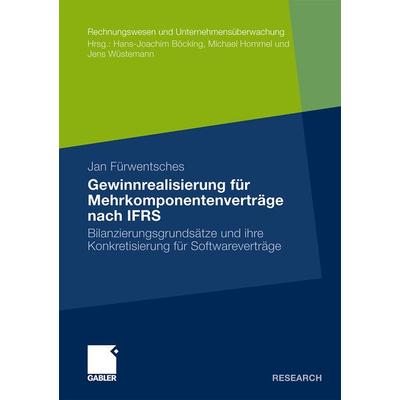 Gewinnrealisierung für Mehrkomponentenverträge nach IFRS, Taschenbuch von Jan Fürwentsches, Betriebswirtschaftlicher Verlag Gabler, 978-3-8349-2405-6