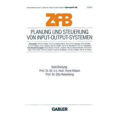 Planung und Steuerung von Input-Output-Systemen, Taschenbuch von , Betriebswirtschaftlicher Verlag Gabler, 978-3-409-11493-6