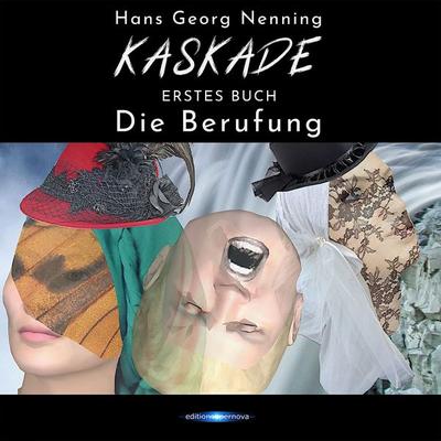 KASKADE Die Berufung - Hans Georg Nenning, Audio, 9783969315620