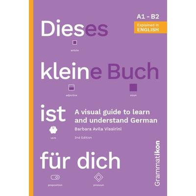 Dieses kleine Buch ist für dich, Taschenbuch von Barbara Avila Vissirini, Grammatikon, 978-3-9824523-2-6