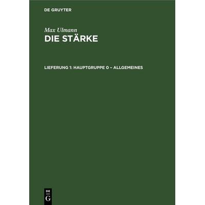 Hauptgruppe 0 – Allgemeines, Gebundene Ausgabe von Max Ulmann, De Gruyter, 978-3-11-253411-3