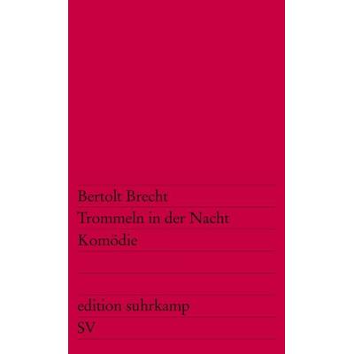 Trommeln in der Nacht, Taschenbuch von Bertolt Brecht, Suhrkamp, 978-3-518-10490-3