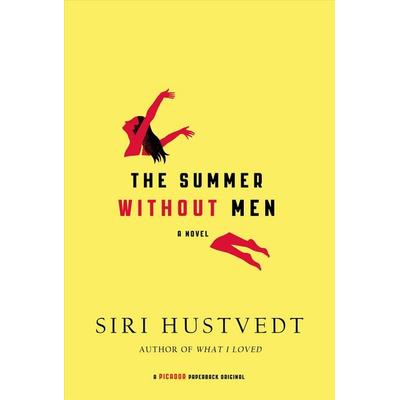 Summer Without Men, Taschenbuch von Siri Hustvedt, Macmillan USA
