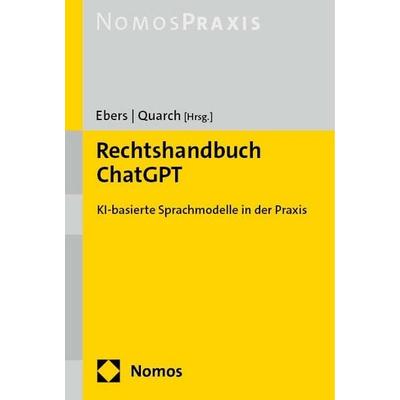 Rechtshandbuch ChatGPT, Taschenbuch von , Nomos, 978-3-7560-1285-5