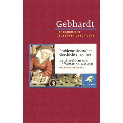 Gebhardt: Handbuch der deutschen Geschichte. Band 9 (Gebhardt Handbuch der Deutschen Geschichte, Bd. 9), Gebundene Ausgabe von Wolfgang Reinhard,