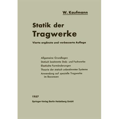Statik der Tragwerke, Taschenbuch von Walther Kaufmann, Springer Berlin, 978-3-540-02154-4