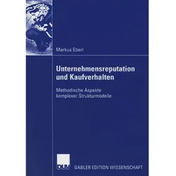 Unternehmensreputation und Kaufverhalten, Fachbücher von Markus Eberl