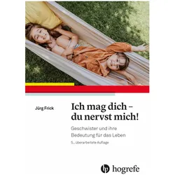Ich mag dich - du nervst mich!, Sachbücher von Jürg Frick