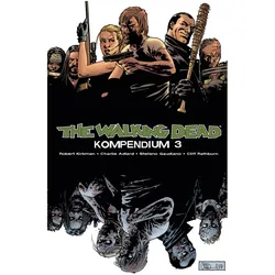 The Walking Dead - Kompendium 3, Comics + Manga von Robert Kirkman