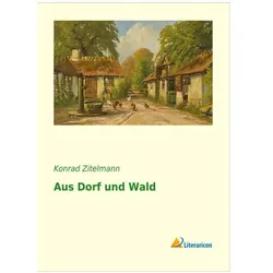 Aus Dorf und Wald, Schulbücher von Konrad Zitelmann