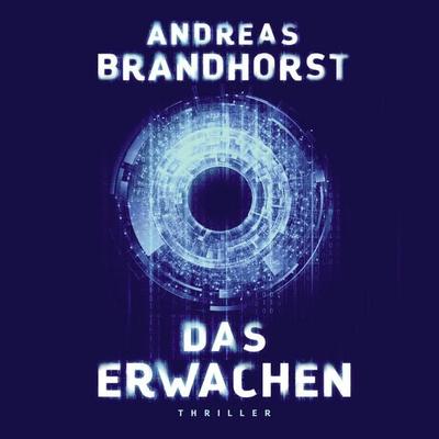 Das Erwachen - Andreas Brandhorst, Audio, 9783844916720