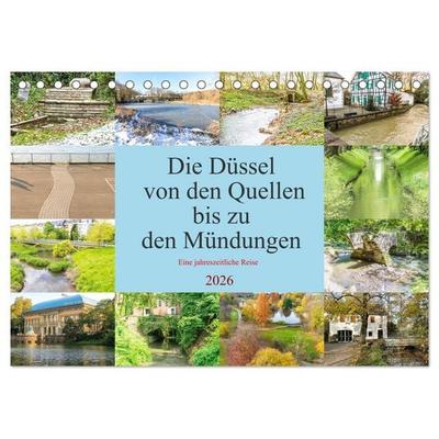 Die Düssel von den Quellen bis zu den Mündungen (Tischkalender 2026 DIN A5 quer), CALVENDO Monatskalender
