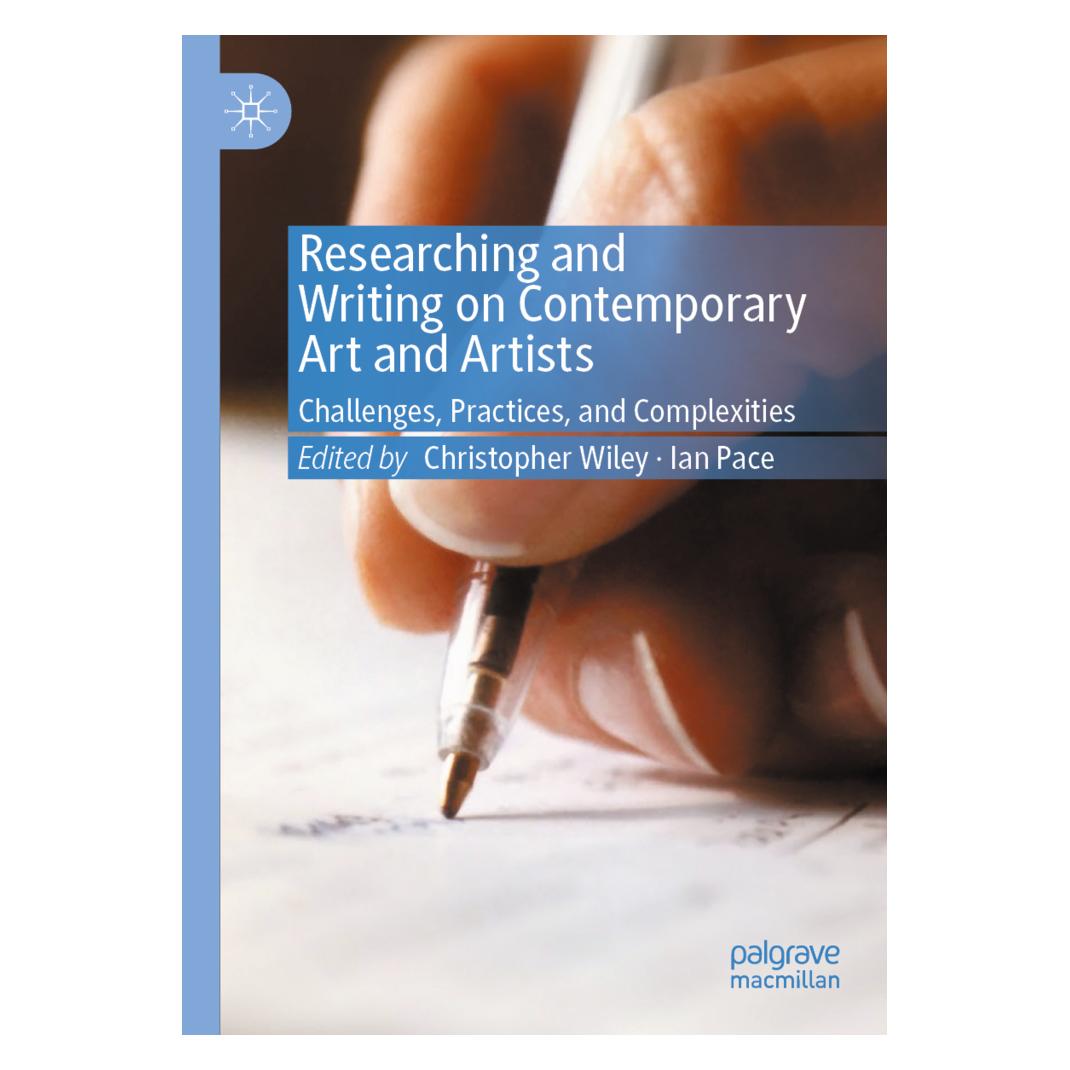 Springer Researching and Writing on Contemporary Art and Artists (Englisch, Softcover, Christopher Wiley, Ian Pace) (56194980)