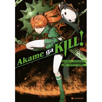 Akame ga KILL! – Band 8, Taschenbuch von Takahiro,Tetsuya Tashiro, Kazé, 978-2-88921-746-5