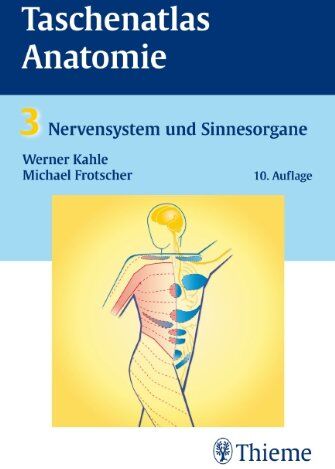 Werner Kahle - Taschenatlas Anatomie. in 3 Bänden: Taschenatlas Anatomie 03. Nervensystem und Sinnesorgane: BD 3 - Preis vom 19.10.2026 19:33:35 h