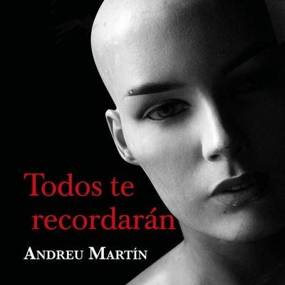 Todos te recordarán - Andreu Martín, Audio, 9789178974924