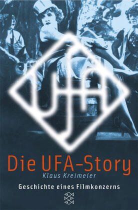 Klaus Kreimeier - Die Ufa-Story. Geschichte eines Filmkonzerns - Preis vom 02.10.2026 23:42:20 h