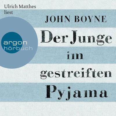 Der Junge im gestreiften Pyjama - John Boyne, Audio, 9783732402540