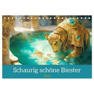 Schaurig schöne Biester (Tischkalender 2026 DIN A5 quer), CALVENDO Monatskalender