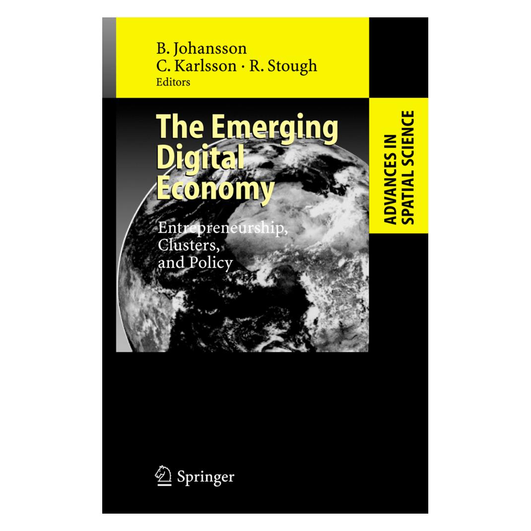 Springer The Emerging Digital Economy (Englisch, Softcover, Börje, Charlie, Johansson, Karlsson, Roger, Stough) (55376208)