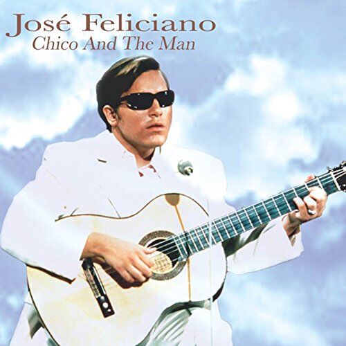 Jose Feliciano - Chico & the Man - Preis vom 11.10.2026 15:43:13 h