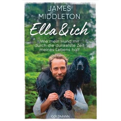 Ella und ich, Taschenbuch von James Middleton, Goldmann