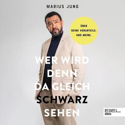 Wer wird denn da gleich schwarzsehen - Marius Jung, Audio, 4029759178576