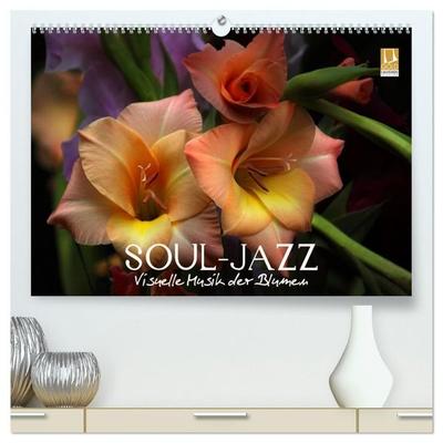 Soul-Jazz - Visuelle Musik der Blumen (hochwertiger Premium Wandkalender 2027 DIN A2 quer), Kunstdruck in Hochglanz