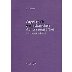 Orgelschule zur historischen Aufführungspraxis 01, Fachbücher von Jon Laukvik