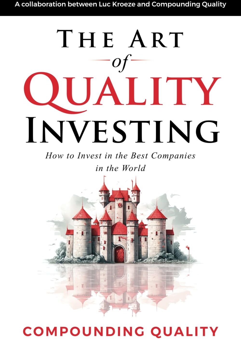 The Art of Quality Investing: How to invest in the best companies in the world - Preis vom 13.10.2026 11:25:28 h