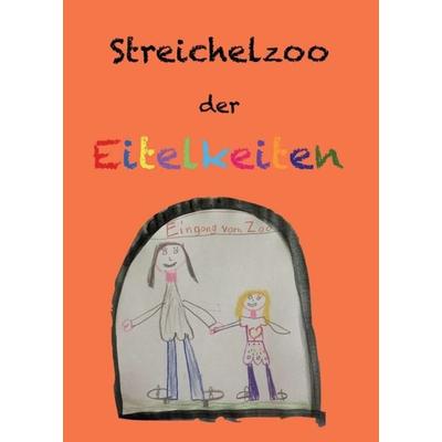 Streichelzoo der Eitelkeiten, Taschenbuch von Silvia Petritsch, Buchschmiede, 978-3-99057-535-2