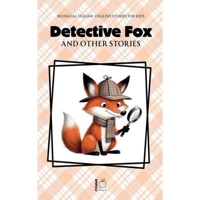Detective Fox and Other Stories, Taschenbuch von Pomme Bilingual, Pomme Bilingual