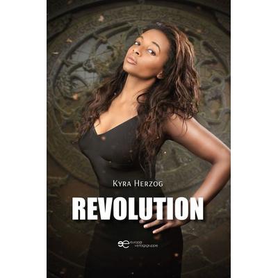 REVOLUTION, Taschenbuch von Kyra Herzog, Europa Edizioni srl