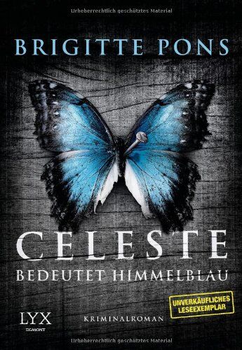 Brigitte Pons - Celeste bedeutet Himmelblau: Frank Liebknecht ermittelt - Preis vom 08.10.2026 07:26:42 h