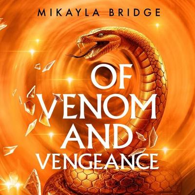 Of Venom and Vengeance - Mikayla Bridge, Audio, 9781035057481