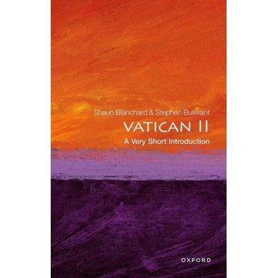 Vatican II, Taschenbuch von Shaun Blanchard,Stephen Bullivant, Dorling Kindersley, 978-0-19-886481-3