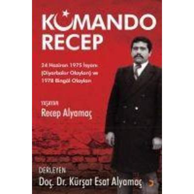 Komando Recep, Taschenbuch von Kürsat Esat Alyamac, Cinius Yayinlari