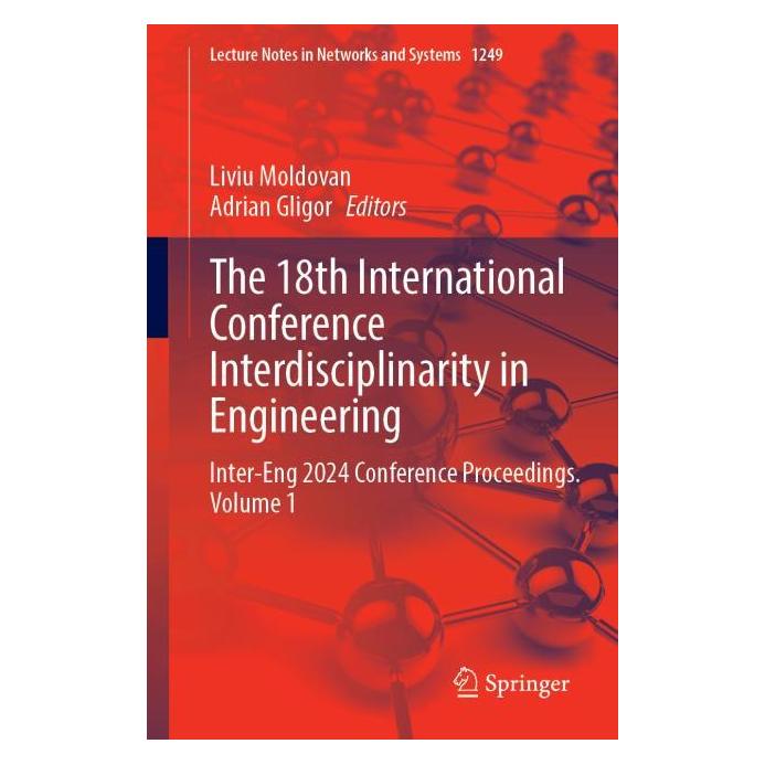 Springer The 18th International Conference Interdisciplinarity in Engineering (Englisch, Softcover) (53145268)