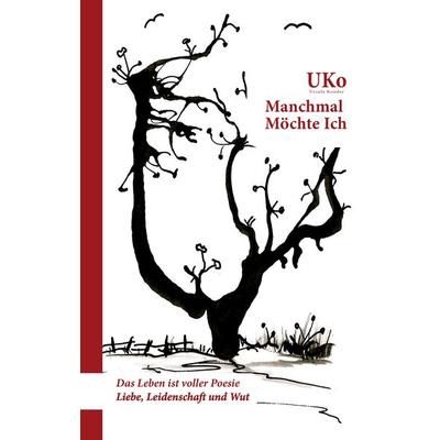 Manchmal möchte ich, Taschenbuch von Ursula Konder, BoD – Books on Demand, 978-3-7431-1406-7