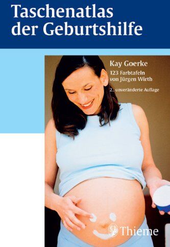 Kay Goerke - Taschenatlas der Geburtshilfe - Preis vom 14.10.2026 23:07:16 h